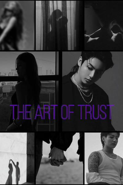 the art of trust