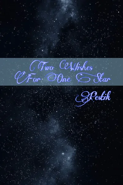 Two Wishes For One Star