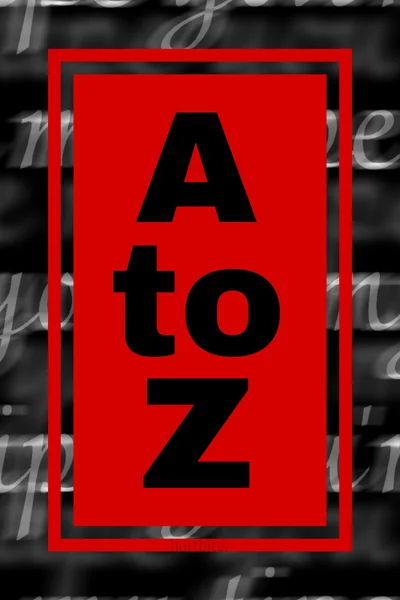 A to Z, you're my type