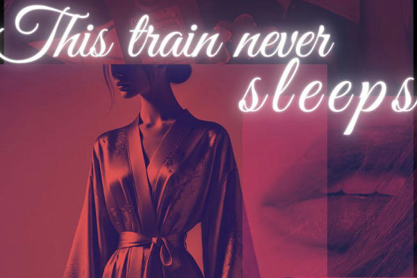 This Train Never Sleeps