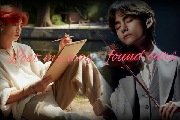 Lost my way - found ours