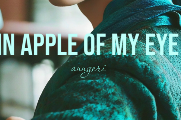 In apple of my eye